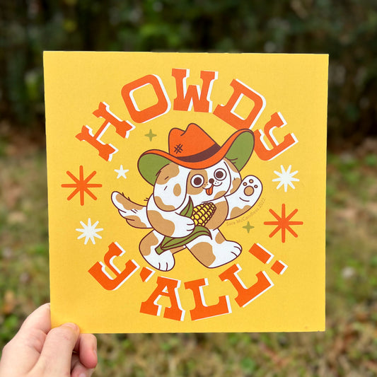Howdy Y'all! Art Print 8"x8"