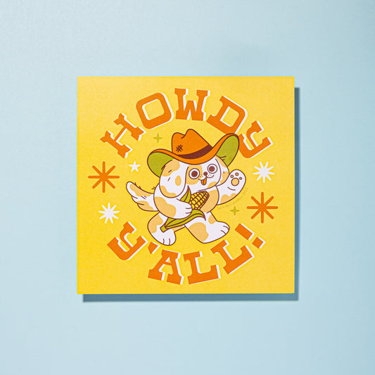 Howdy Y'all! Art Print 8"x8"