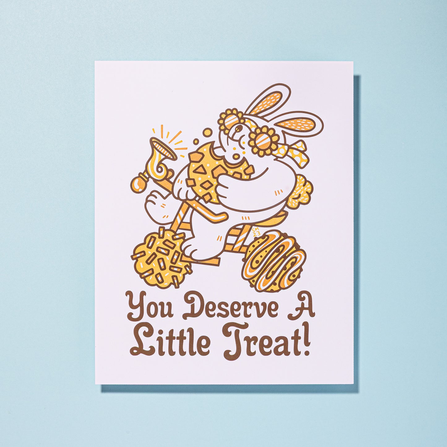 You Deserve a Little Treat Art Print 8"x10"